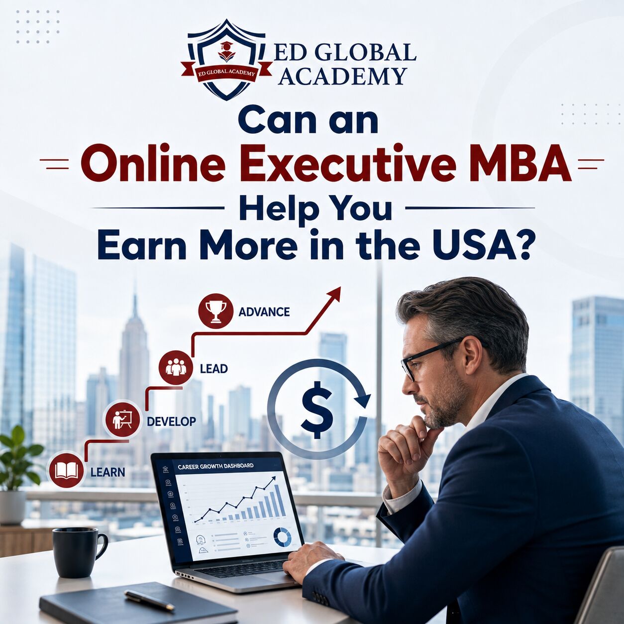 New York, Education, Can An Online Executive MBA Help You Earn More In The USA?