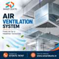 Breathe Smarter With Smart Ducts Ventilation