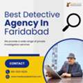 Best Detective Agency In Faridabad