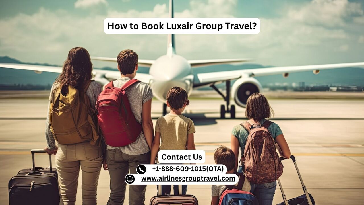 New York, Travel, How To Book Luxair Group Travel?