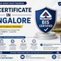 Who Can Help With BIS Certification In Bangalore?