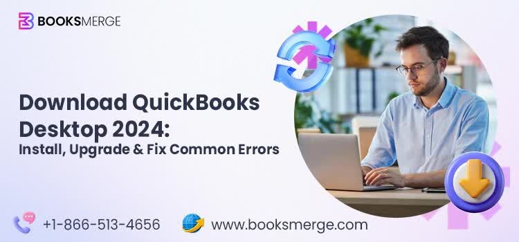 New York, Accounting, Why Is My QuickBooks Desktop 2024 Download Not Working?