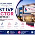 Best IVF Doctor In Gurgaon &ndash; Comprehensive Fertility Care