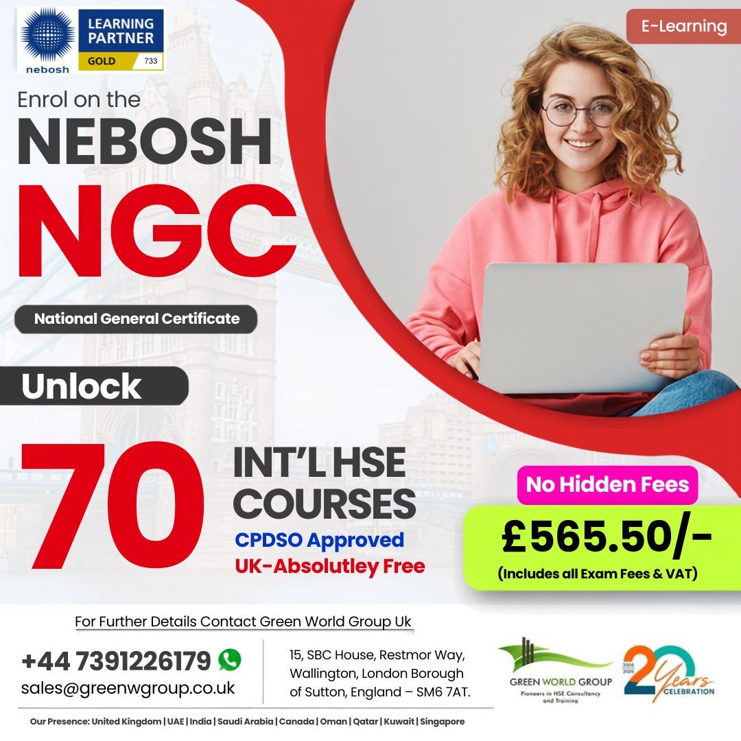 London, Lessons Offered, NEBOSH NGC Online Training UK | Green World Group UK