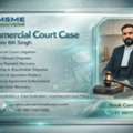 How Can A Commercial Court Case Lawyer Resolve Business Disputes Effectively?
