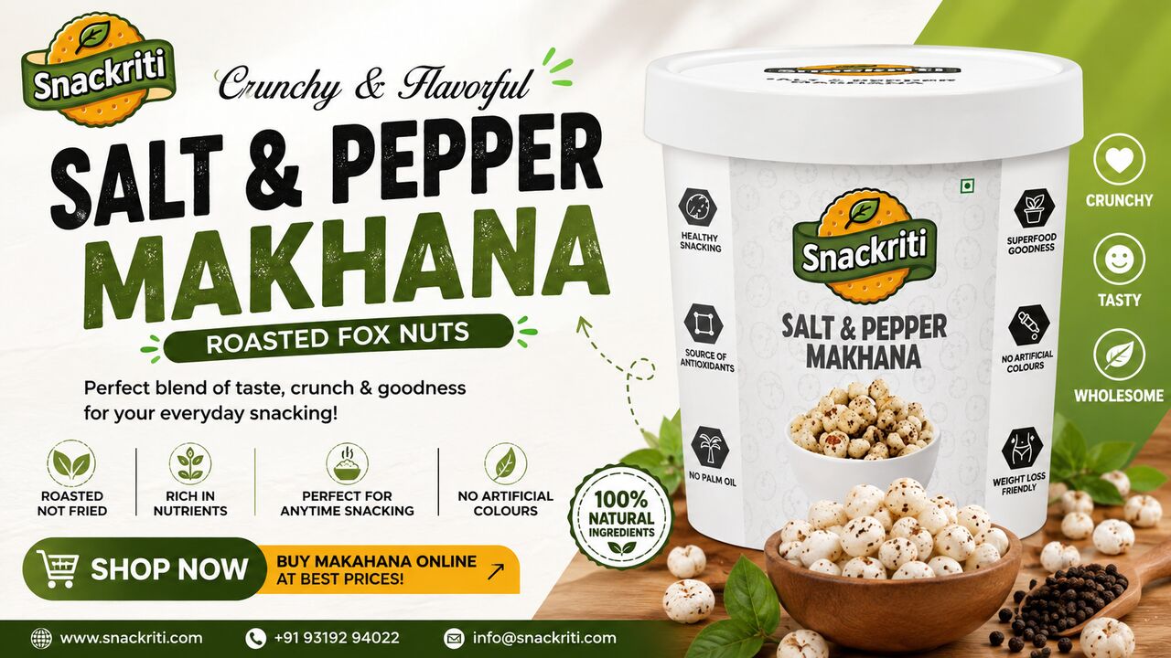 Mumbai, Wholesale Products, Snackriti Salt & Pepper Makhana &ndash; Crunchy & Flavorful Roasted Fox Nuts