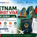 Vietnam Tourist Visa From Dubai | Wander Nova
