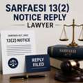 SARFAESI 13(2) Notice Reply Lawyer For Borrowers?