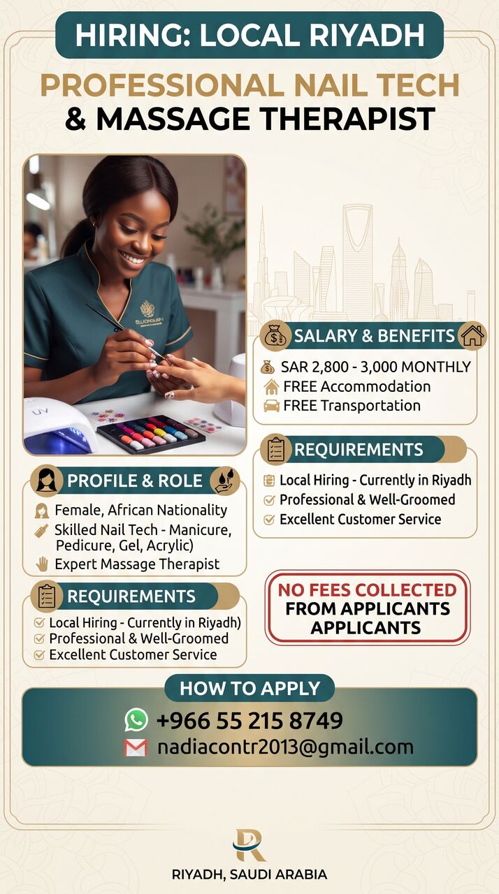 Riyadh, Jobs, URGENT LOCAL HIRING: NAIL TECHNICIAN & MASSAGE THERAPIST
