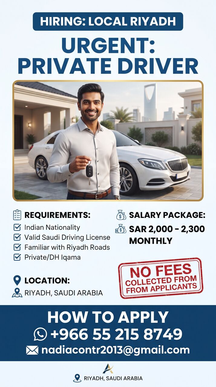 Riyadh, Jobs, URGENT LOCAL HIRING: PRIVATE DRIVER