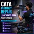 Cata Chimney Repair Service In Panchsheel Park South Delhi