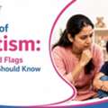 Early Signs Of Autism In Children Parents Should Know