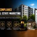 RERA Compliance In Real Estate Marketing: Advertising Rules For Developers
