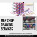 Outsource MEP Shop Drawing Services To Experienced BIM Consultants