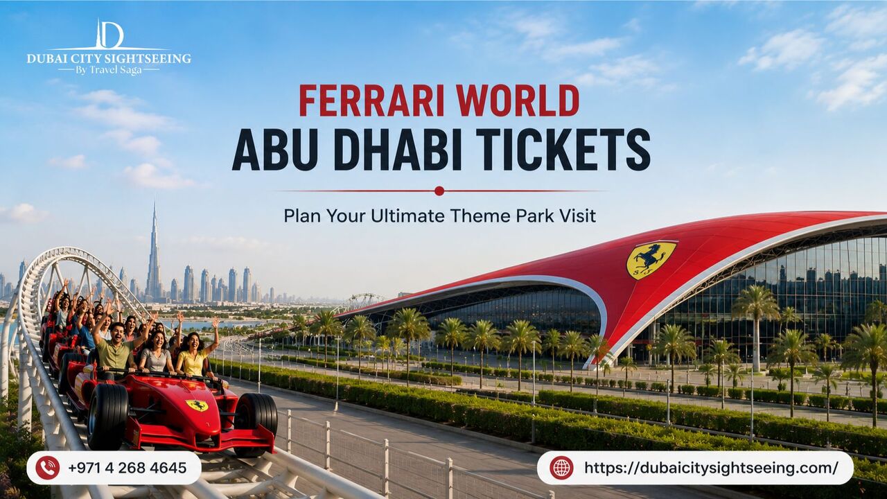 Dubai, Travel, Ferrari World Abu Dhabi Tickets &ndash; Plan Your Ultimate Theme Park Visit