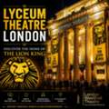 GBP 43,  Lyceum Theatre London &ndash; Discover The Home Of The Lion King