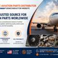 Reliable Aviation Parts Procurement From Verified Manufacturers