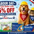 Labour Day Just Got Better With 25% Off Pet Health Supplies At BudgetPetCare