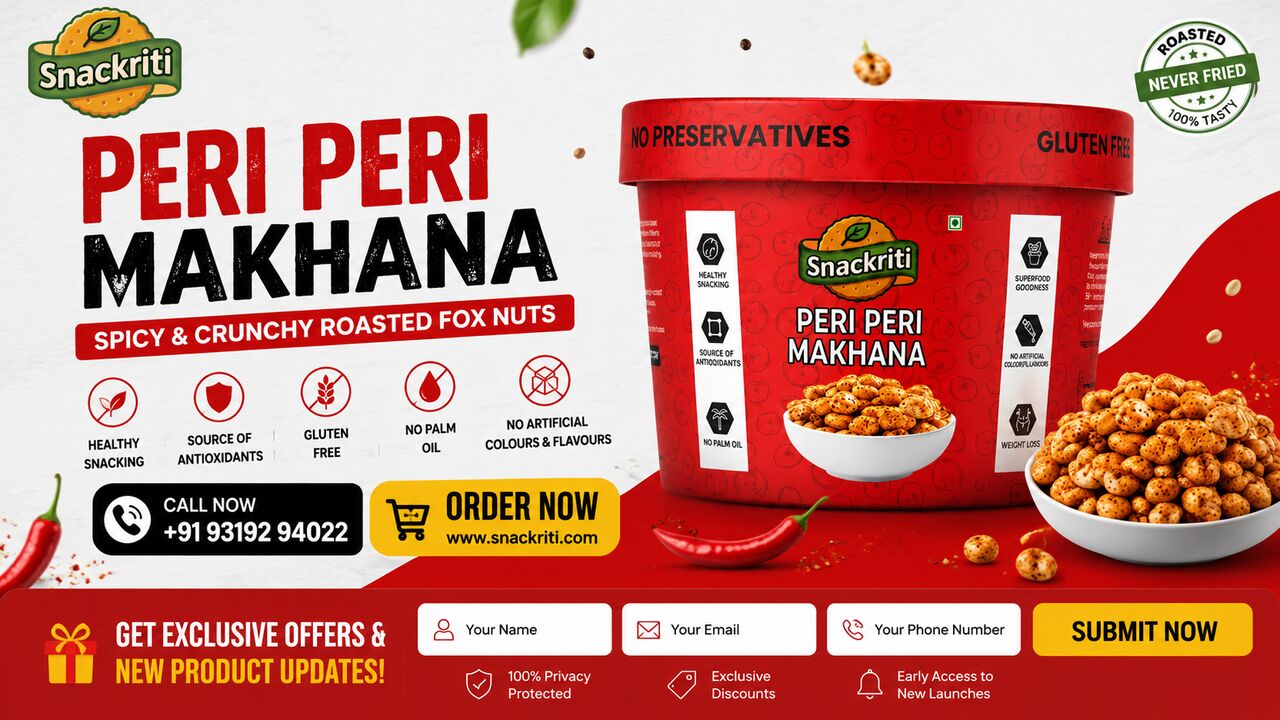 Mumbai, Business Partners, Snackriti Peri Peri Makhana &ndash; Spicy & Crunchy Roasted Fox Nuts