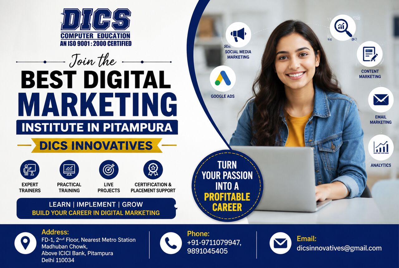 New Delhi, Education, Best Digital Marketing Institute In Pitampura | DICS Innovatives!