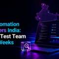 Hire QA Automation Engineers India For Faster Testing