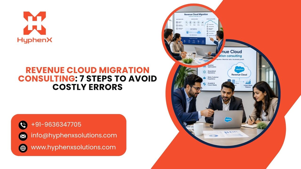 New York, Software Development, Revenue Cloud Migration Consulting: 7 Steps To Avoid Costly Errors
