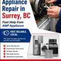 Appliance Repair In Surrey, BC | Fast Help From AMP Appliance