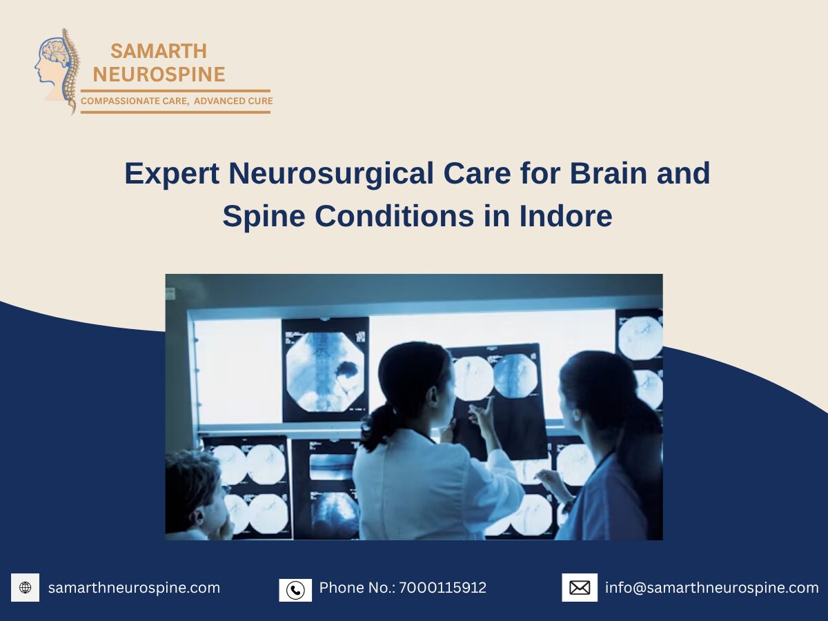 Indore, Health, Expert Neurosurgical Care For Brain And Spine Conditions In Indore