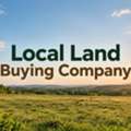 Local Land Buying Company &ndash; A Simple Way To Sell Your Land