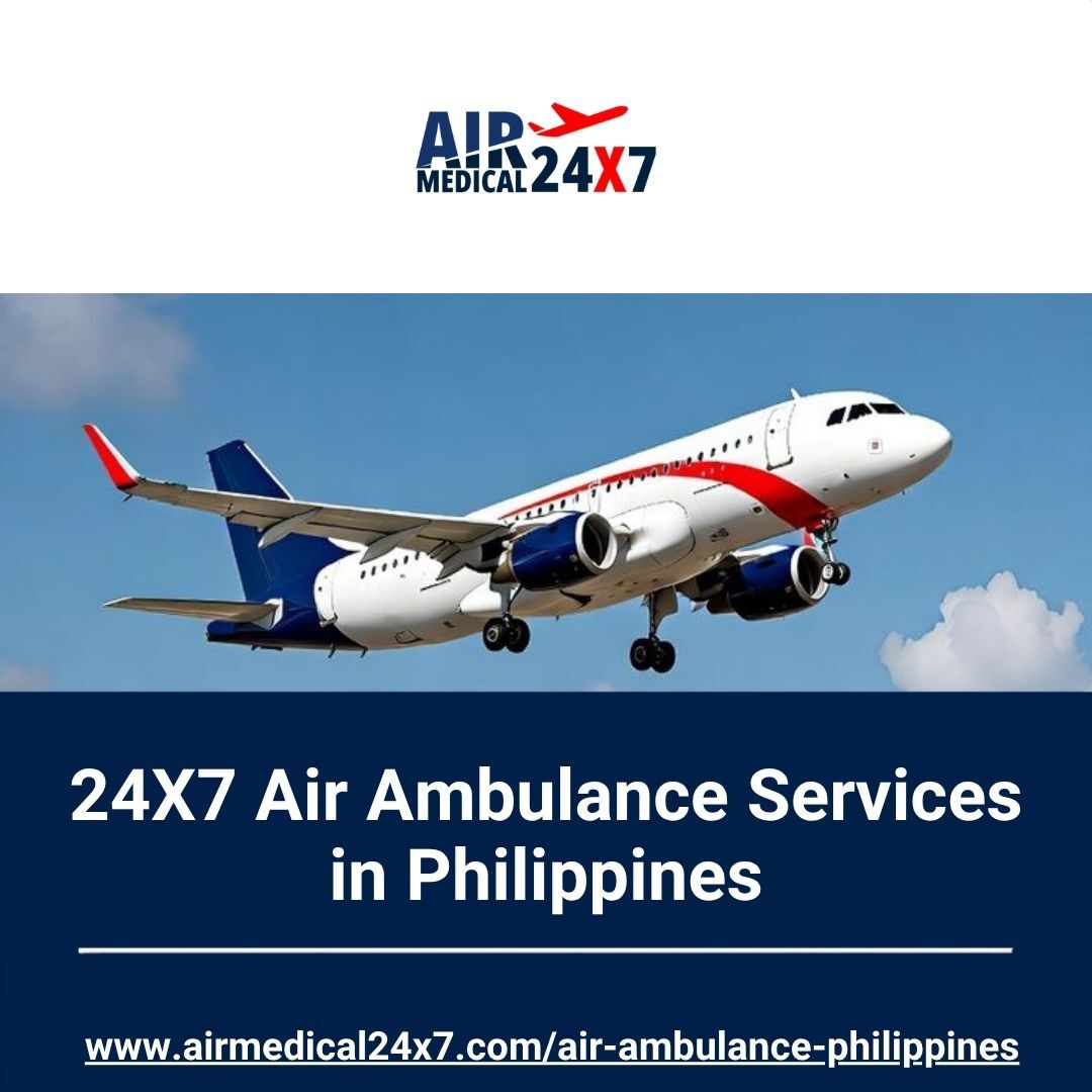 Manila, Health, 24X7 Air Ambulance Services In Philippines