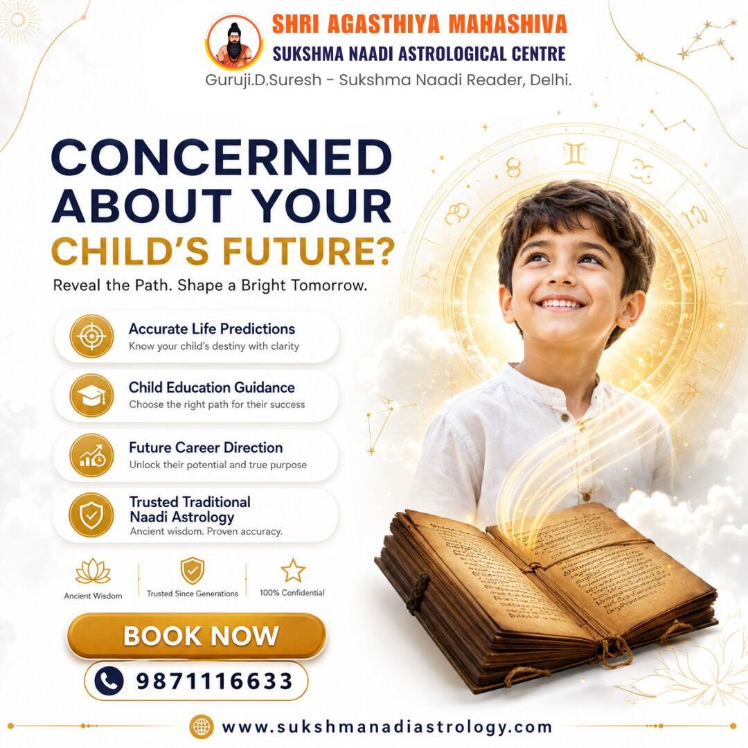 New Delhi, Legal, Child Future & Career Guidance Through Nadi Astrology