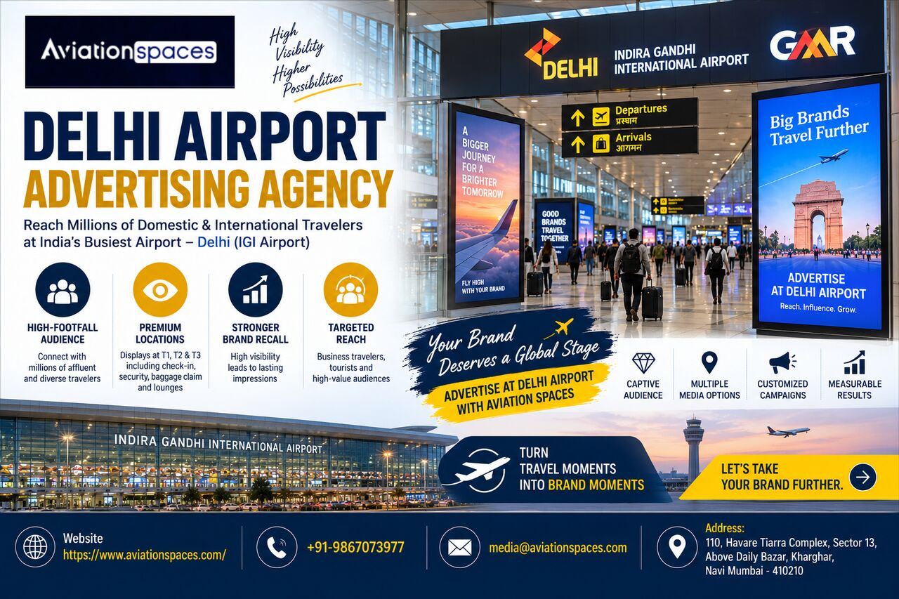 Navi Mumbai, Marketing, Delhi Airport Advertising Agency &ndash; Reach A Premium Travel Audience