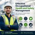 Effective Occupational Health And Safety Management