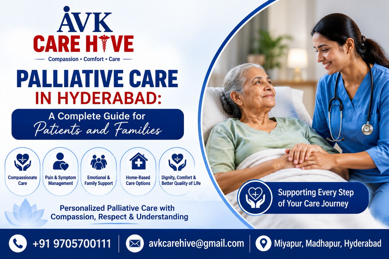 Hyderabad, Health, Professional Palliative Care Services In Hyderabad | AVK Carehive