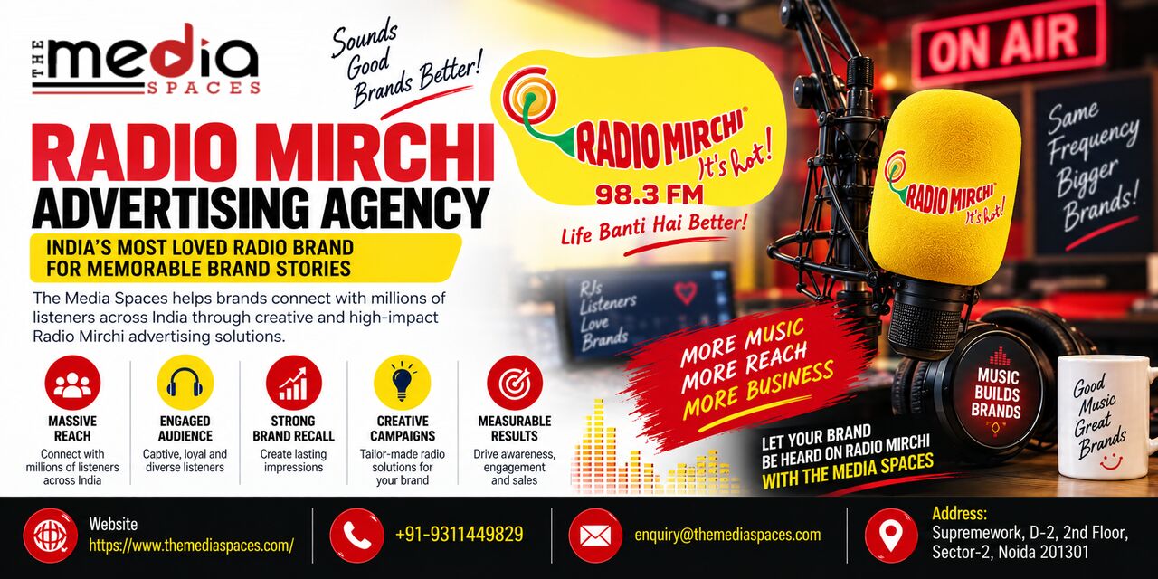 Noida, Marketing, Radio Mirchi Advertising Agency &ndash; Amplify Your Brand With Radio Advertising