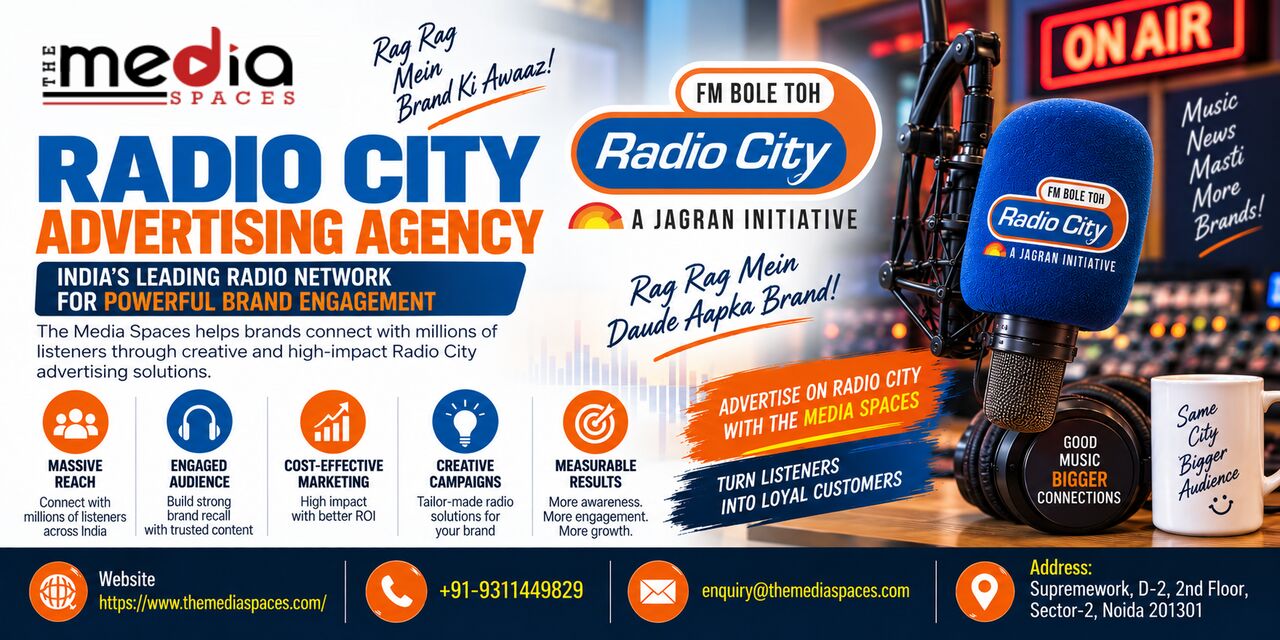 Noida, Marketing, Radio City Advertising Agency &ndash; Boost Your Brand Visibility Through Radio