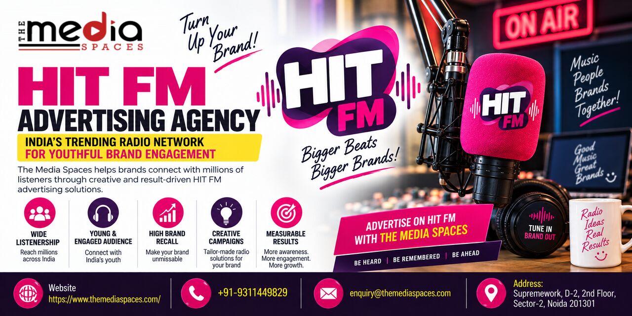 Noida, Marketing, HIT FM Advertising Agency &ndash; Reach Your Audience Through Radio
