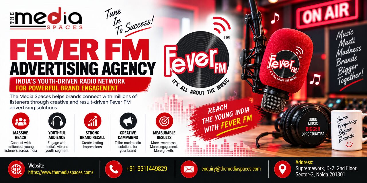 Noida, Marketing, Fever FM Advertising Agency &ndash; Amplify Your Brand Message