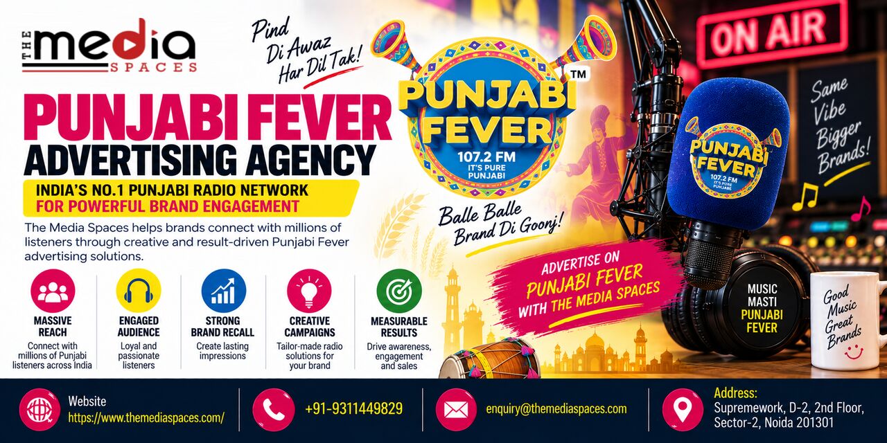 Noida, Marketing, Punjabi Fever Advertising Agency &ndash; Connect Your Brand With Punjabi Audiences