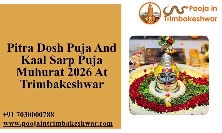 Mumbai, Career Counseling, Pitra Dosh Puja And Kaal Sarp Puja Muhurat 2026 At Trimbakeshwar