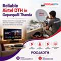 Reliable Airtel DTH In Gopanpalli Thanda