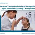 Keratoconus Treatment In Indore: Early Signs, Diagnosis And Care Options