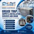 Best Grease Trap Installation Company Abu Dhabi