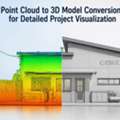 Point Cloud To 3D Model Conversion For Detailed Project Visualization