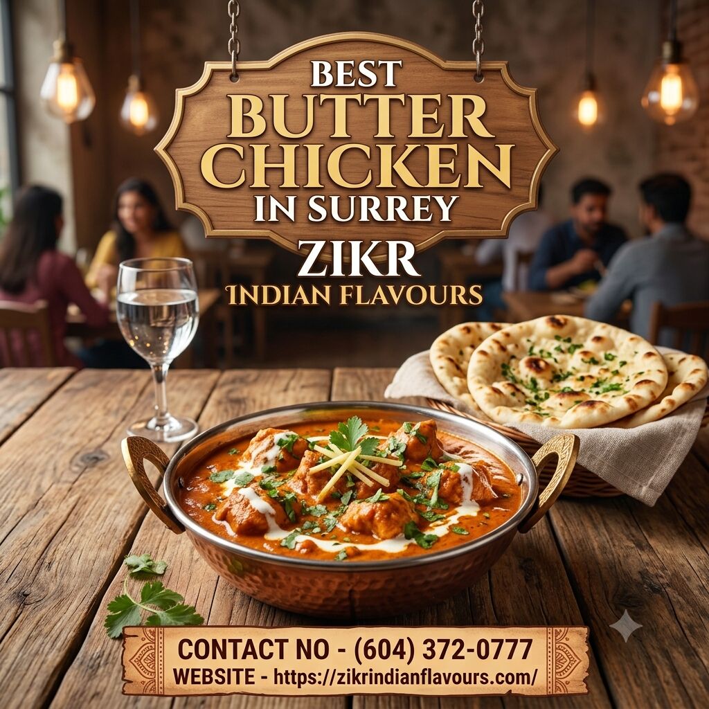 Surrey, Restaurants, Best Butter Chicken In Surrey