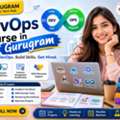 Best DevOps Course In Gurugram For Career Learning