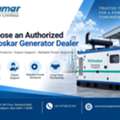 How To Choose An Authorized Kirloskar Generator Dealer