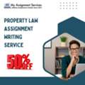 Property Law Assignment Help Get 50% Off Today