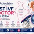 Best IVF Doctor In India &ndash; Advanced IVF Treatment