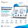 BigCommerce Development Company For Custom Online Stores
